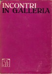 Incontri in galleria