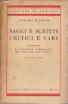 SAGGI SCRITTI E CRITICI E VARI.VOL.VI. LA SCUOLA LIBERALE