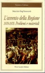 L'avvento della regione 1970-1975 problemi  emateriali