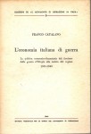 L'economia italiana di guerra la politica economico finanziara del fascismo dalla guerra d'Etiopia alla caduta del regime 1935-1943
