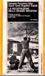 La ricostruzione nella grande industria strategia padronale e organismi di fabbrica nel Triangolo 1945-1948