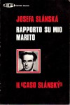 Rapporto su mio marito il caso Slansky