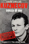 Kuznecov senza di mediario di un campo di concentramento sovietico 1970-1971