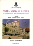 Perché la memoria non si cancelli gli eccidi del Luglio 1944 nel territorio di Cavriglia