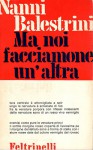 Ma noi facciamone un'altra