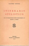 Itinerario stilistico con un introduzione critico bibliografica di Gianni Papini