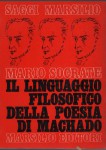 IL LINGUAGGIO FILOSOFICO DELLA POESIA DI MACHADO