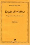 Voglia di violino. Cinquant'anni di musica in Italia