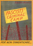 Fascists criminal camp per non dimenticare