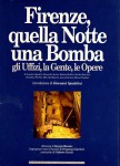 Firenze quella notte una bomba gli Uffizi la gente le opere