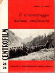 Il cortometraggio italiano antifascista