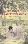 Lucangelo Bracci Testasecca nel suo diario di guerra e nel ricordo degli amici