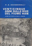 Venticinque anni sulle rive del fiume Han (come ho visto la Cina e i cinesi)
