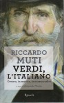 Verdi l'italiano ovvero in musica le nostre radici a cura di Armando Torno