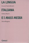 La lingua italiana e i mass media