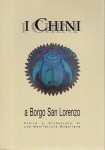 I Chini a Borgo San Lorenzo storia e produzione di una manifattura Mugellana