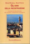 Gli anni della ricostruzione il contributo dei liberli fiorentini alla vita politica e amministrativa del dopoguerra