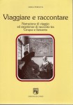 Viaggiare e raccontare narrazioni di viaggio ed esperienze di racconto tra cinque e seicento