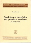 Storicismo e metafisica nel pensiero crociano ed altri scritti