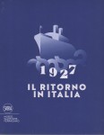 1927 il ritorno in Italia
