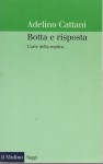 Botta e risposta l'arte della replica