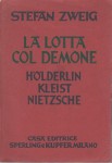 La lotta col demone Holderlin Kleist Nietzsche