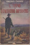 L'Arno e i cacciatori romantici