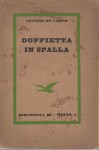Doppietta in spalla