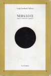 Nera luce saggio sul cattolicesimo e apofatismo