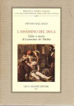 L'assassino del Duca esilio e morte di Lorenzino de' Medici