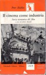Il cinema come industria  storia economica del film