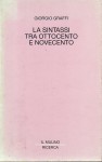 La sintassi tra ottocento e novecento
