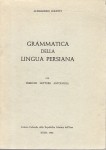 Grammatica della lingua persiana  con esercizi letture antologia