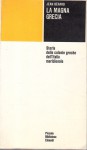 La Magna Grecia storia delle colonie greche dell'Italia meridionale