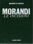 Giorgio Morandi le incisioni  testo di Giuseppe Marchiori