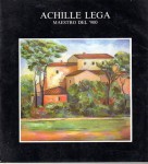 Achille Lega maestro del 900