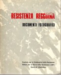 Resistenza reggiana documenti fotografici