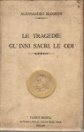 Le tragedie gli inni sacri le odi