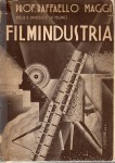 Filmindustria riflessi economici , fuori testo frammenti per una psicologia economica dei films
