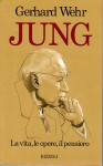 Jung la vita le opere il pensiero