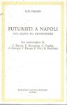 Futuristi a Napoli una mappa da riconoscere