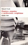 Pensiero organico e architettura wrightiana