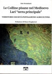 Le colline pisane nel Medioevo çari terra principale territorio società popolazione agricoltura