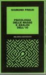 Psicologia delle masse e l'analisi dell'io