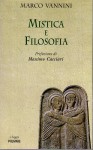 Mistica e filosofia prefazione di Massimo Cacciari