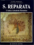 S Reparata l'antica cattedrale Fiorentina i risultati dello scavo condotto dal 1965 al 1974