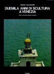 Duemila anni di scultura a Venezia