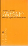 La pragmatica di Paul Grice intenzioni significato comunicazione