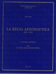 La regia aeronautica 1939-1943 volume quarto  1943 l'anno dell'armistizio