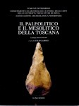 Il paleolitico e il mesolitico della Toscana
